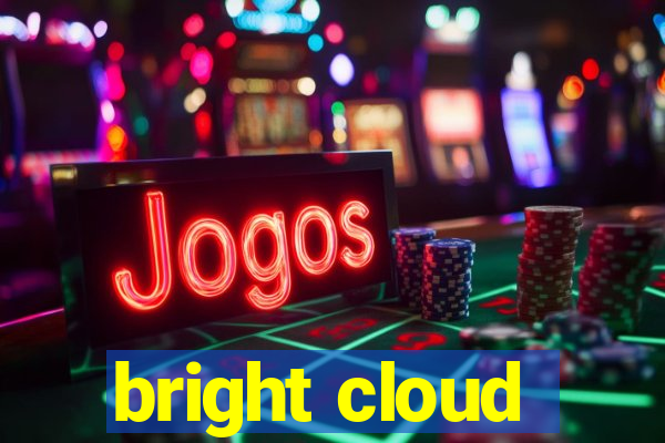 bright cloud